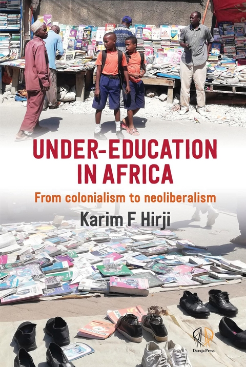 Under-Education in Africa - Karim F Hirji