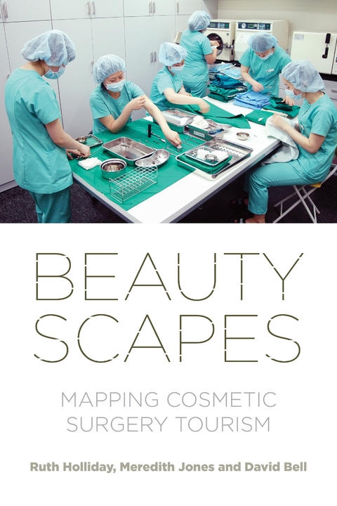 Beautyscapes -  David Bell,  Ruth Holliday,  Meredith Jones