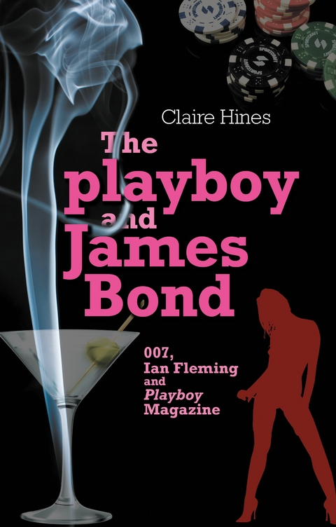 Playboy and James Bond -  Claire Hines