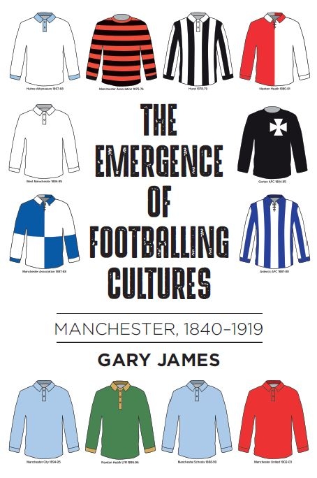 The emergence of footballing cultures - Gary James