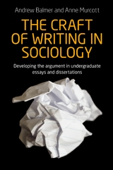 The craft of writing in sociology - Andrew Balmer, Anne Murcott