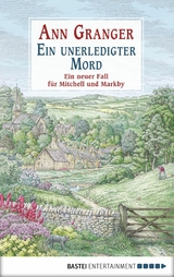 Ein unerledigter Mord - Ann Granger