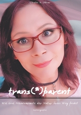 trans(*)parent - Christin S. Löhner