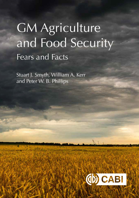 GM Agriculture and Food Security - Stuart Smyth, William Kerr, Peter Phillips