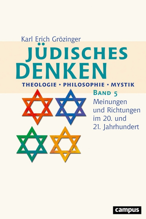 Jüdisches Denken: Theologie - Philosophie - Mystik -  Karl Erich Grözinger