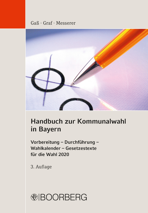 Handbuch zur Kommunalwahl  in Bayern - Andreas Gaß, Andreas Graf, Elisabeth Messerer