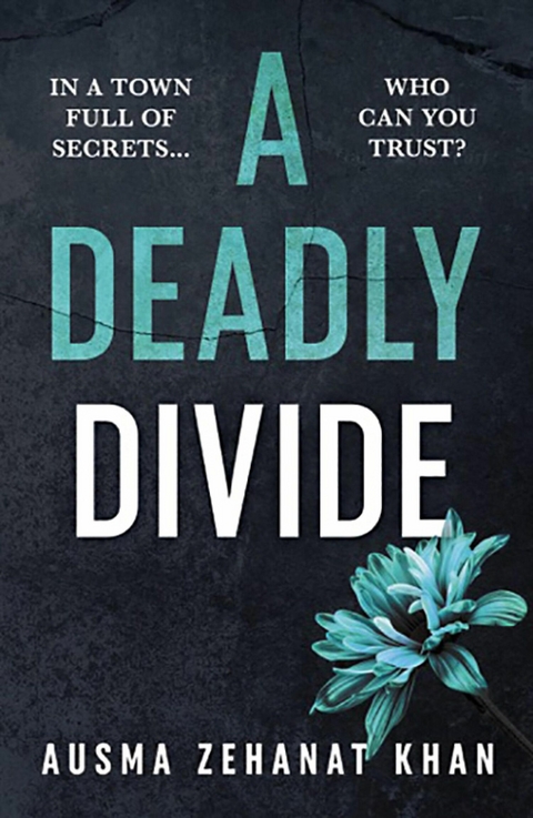 A Deadly Divide - Ausma Zehanat Khan