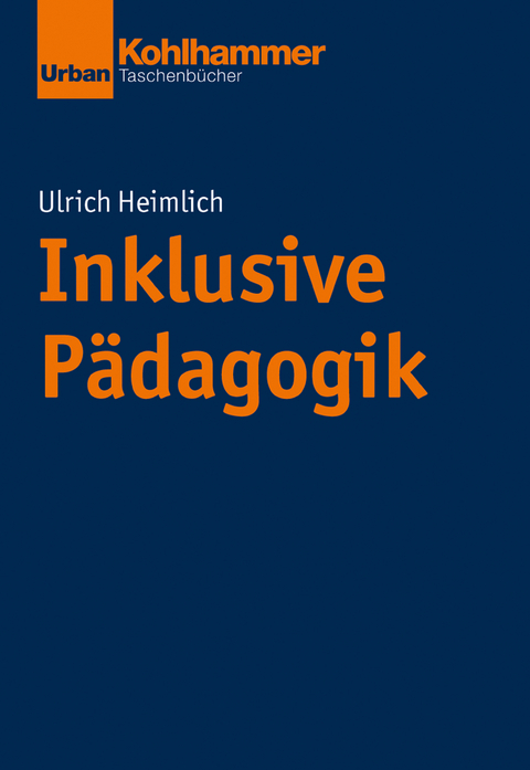 Inklusive Pädagogik - Ulrich Heimlich
