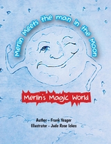 Merlin Meets the Man in the Moon - Frank C Yeager