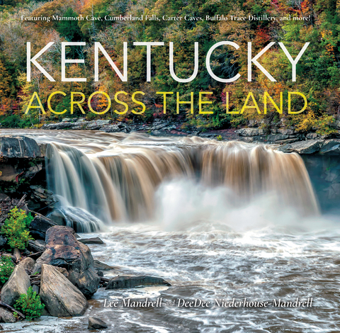 Kentucky Across the Land - Lee Mandrell, Deedee Niederhouse-Mandrell