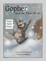 Gopher and the Three Bears -  Kevin O'Malley