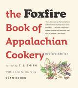 Foxfire Book of Appalachian Cookery - 