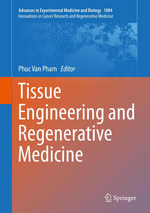 Tissue Engineering and Regenerative Medicine - 