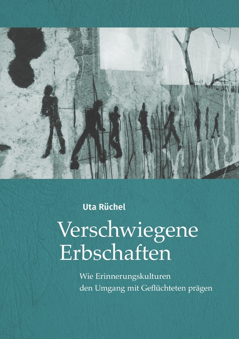 Verschwiegene Erbschaften - Uta Rüchel