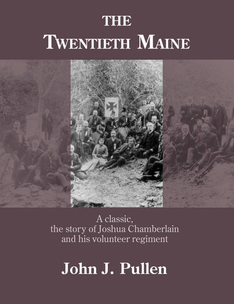 Twentieth Maine -  John J. Pullen