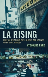 LA Rising -  Kyeyoung Park