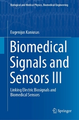 Biomedical Signals and Sensors III -  Eugenijus Kaniusas