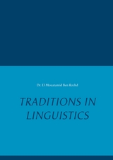 Traditions in Linguistics - Dr. El Mouatamid Ben Rochd