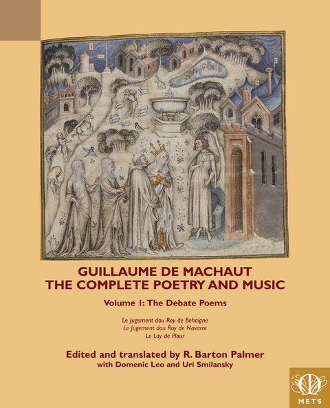 Guillaume de Machaut, The Complete Poetry and Music, Volume 1