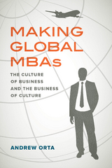 Making Global MBAs - Andrew Orta