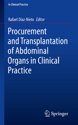 Procurement and Transplantation of Abdominal Organs in Clinical Practice - 