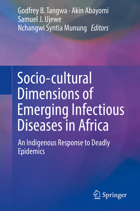 Socio-cultural Dimensions of Emerging Infectious Diseases in Africa - 