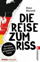 Die Reise zum Riss -  Peter Maxwill