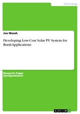 Developing Low-Cost Solar PV System for Rural Applications - Joe Wessh
