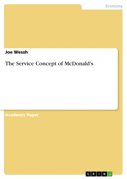 The Service Concept of McDonald's - Joe Wessh