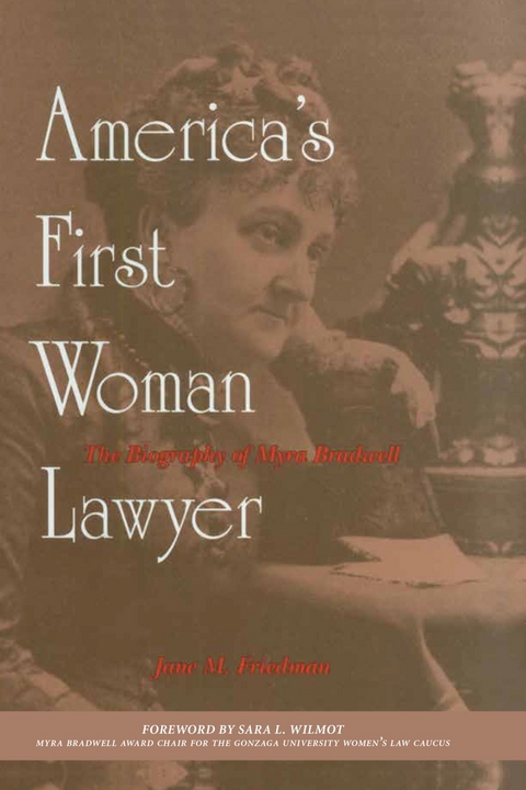 America's First Woman Lawyer -  Jane M. Friedman