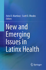 New and Emerging Issues in Latinx Health - 