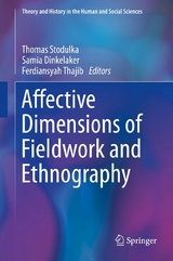 Affective Dimensions of Fieldwork and Ethnography - 