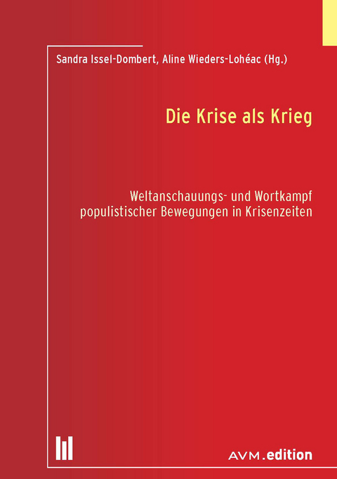 Die Krise als Krieg - 