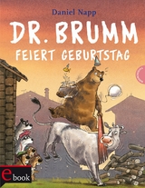Dr. Brumm: Dr. Brumm feiert Geburtstag - Daniel Napp