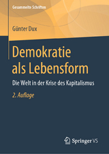 Demokratie als Lebensform - Günter Dux