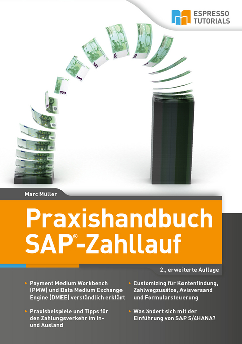 Praxishandbuch SAP-Zahllauf – 2., erweiterte Auflage - Marc Müller