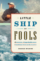 Little Ship of Fools -  Charles Wilkins