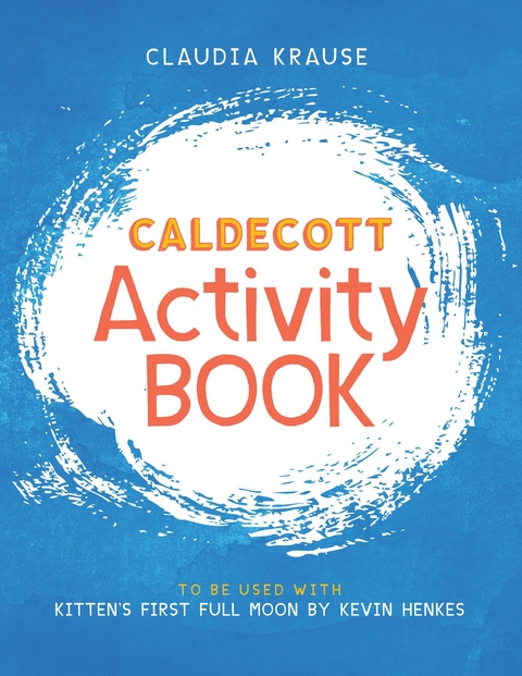 Caldecott Activity Book - Claudia Krause