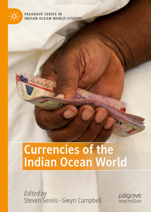 Currencies of the Indian Ocean World - 