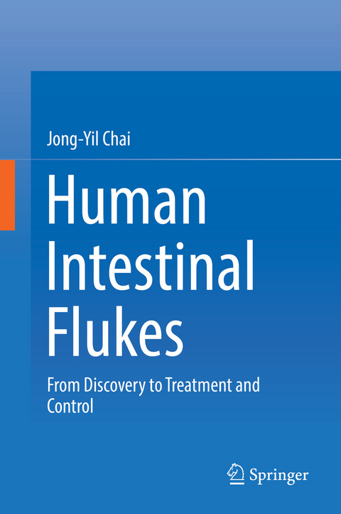 Human Intestinal Flukes -  Jong-Yil Chai