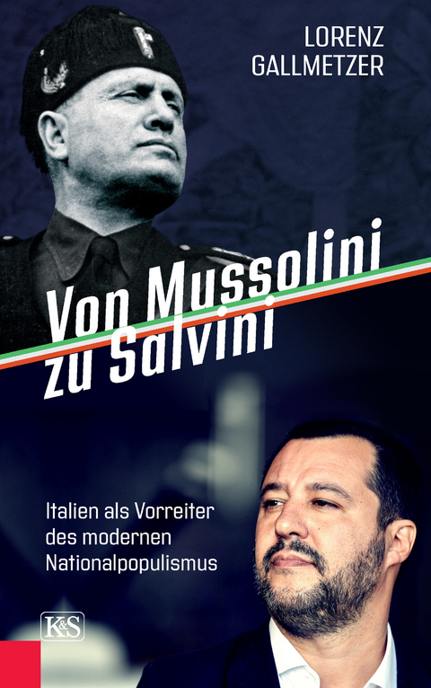 Von Mussolini zu Salvini -  Lorenz Gallmetzer