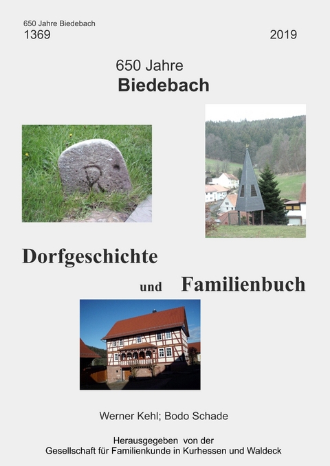 650 Jahre Biedebach - Bodo Schade, Werner Kehl