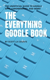 The All Things Google Book - Scott La Counte