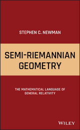 Semi-Riemannian Geometry -  Stephen C. Newman