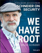 We Have Root -  Bruce Schneier