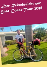 Der Reisebericht zur East-Coast-Tour-2018 - Thorsten Groh