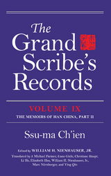 Grand Scribe's Records, Volume IX -  Ssu-ma Ch'ien