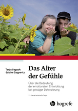 Das Alter der Gefühle -  Tanja Sappok,  Sabine Zepperitz