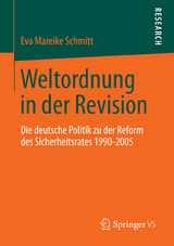 Weltordnung in der Revision - Eva Mareike Schmitt