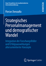 Strategisches Personalmanagement und demografischer Wandel - Florian Dorozalla